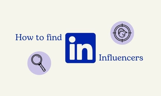 How to Find Influencers On LinkedIn