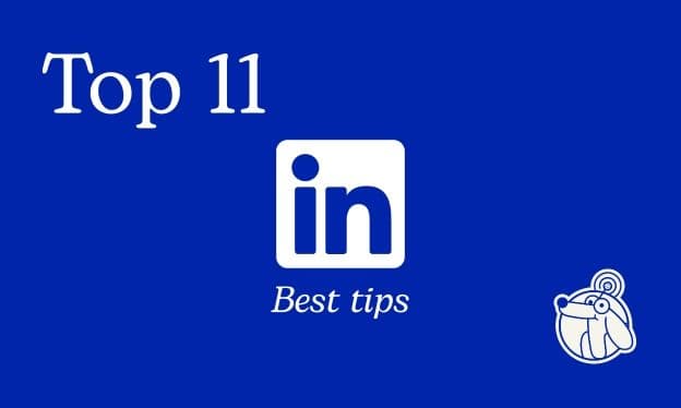 Top 11 LinkedIn Do's and Don'ts
