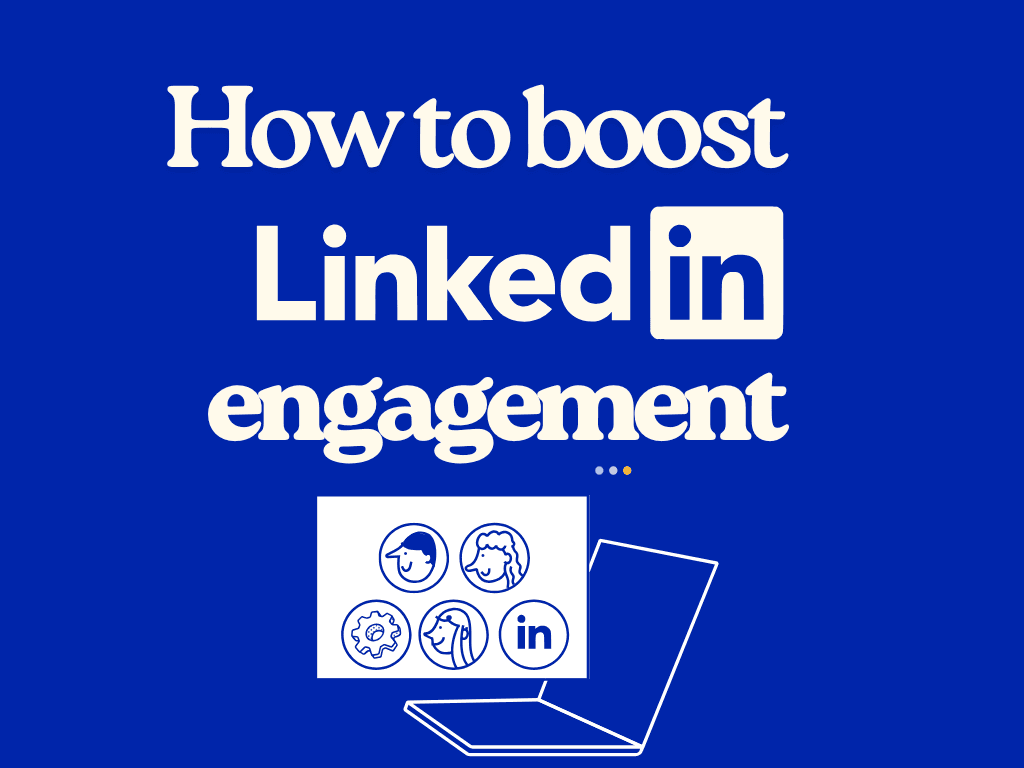 How to boost LinkedIn engagement (without begging for likes)