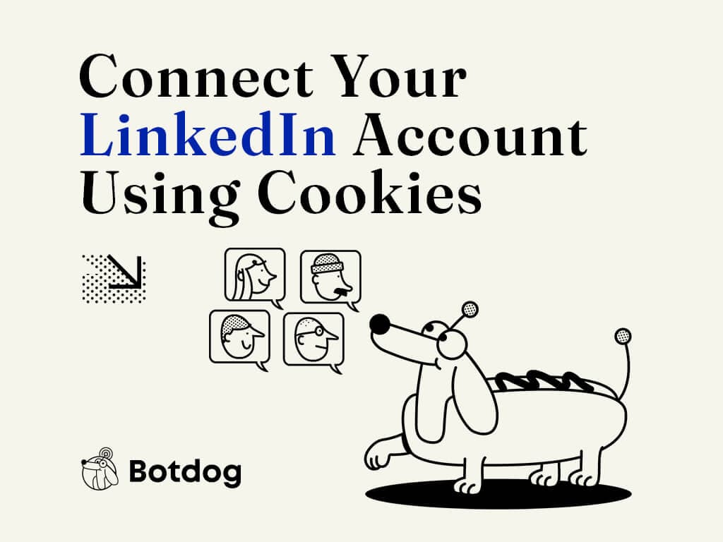 Connect Your LinkedIn Account Using Cookies