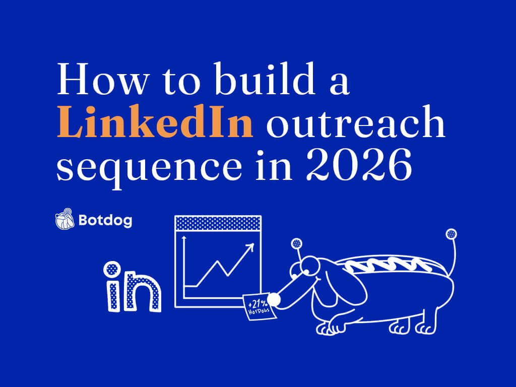 How to Build a LinkedIn Outreach Sequence in 2026